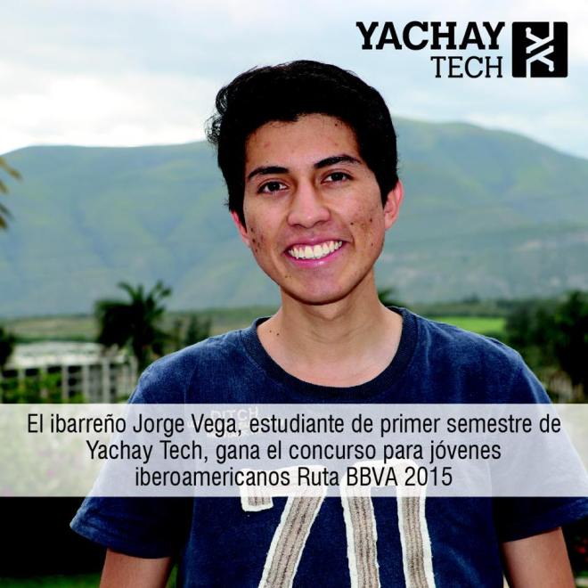 Urcuquí.- Jorge Vega, estudiante de primer semestre de Yachay Tech, es el único ganador en Ecuador de la expedición Ruta BBVA 2015 | Foto: Yachay Tech