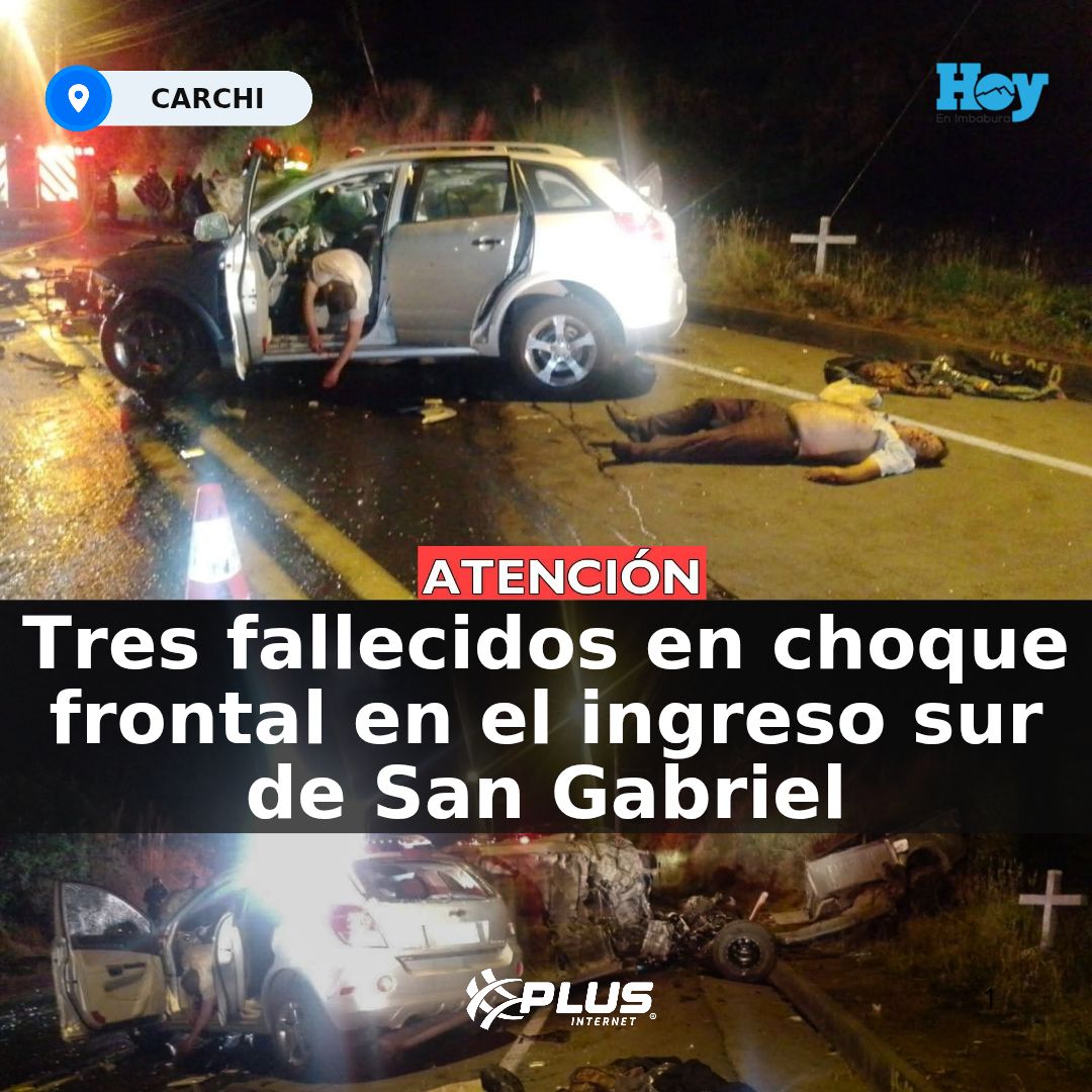Tres fallecidos en choque frontal en la vía E35 en el ingreso sur a San ...